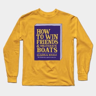 How to obliterate boats by Gladis K. Whale Long Sleeve T-Shirt